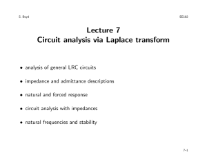Lecture 7 Circuit analysis via Laplace transform