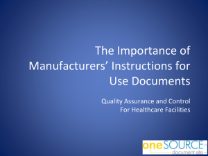 The Importance of Manufacturers` Instructions for Use Documents