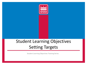 Student Learning Objectives Setting Targets