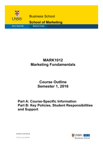 MARK1012 Marketing Fundamentals Course Outline Semester 1