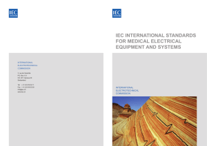 IEC IntErnatIonal StandardS for mEdICal ElECtrICal EquIpmEnt and
