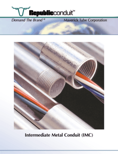 Intermediate Metal Conduit (IMC)