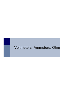 Voltmeters, Ammeters, Ohmmeters