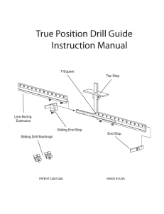 True Position Drill Guide Instruction Manual