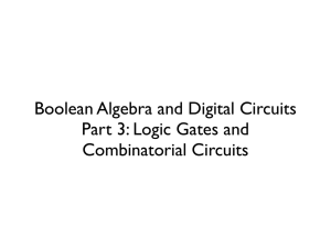 Boolean Algebra and Digital Circuits Part 3: Logic Gates and