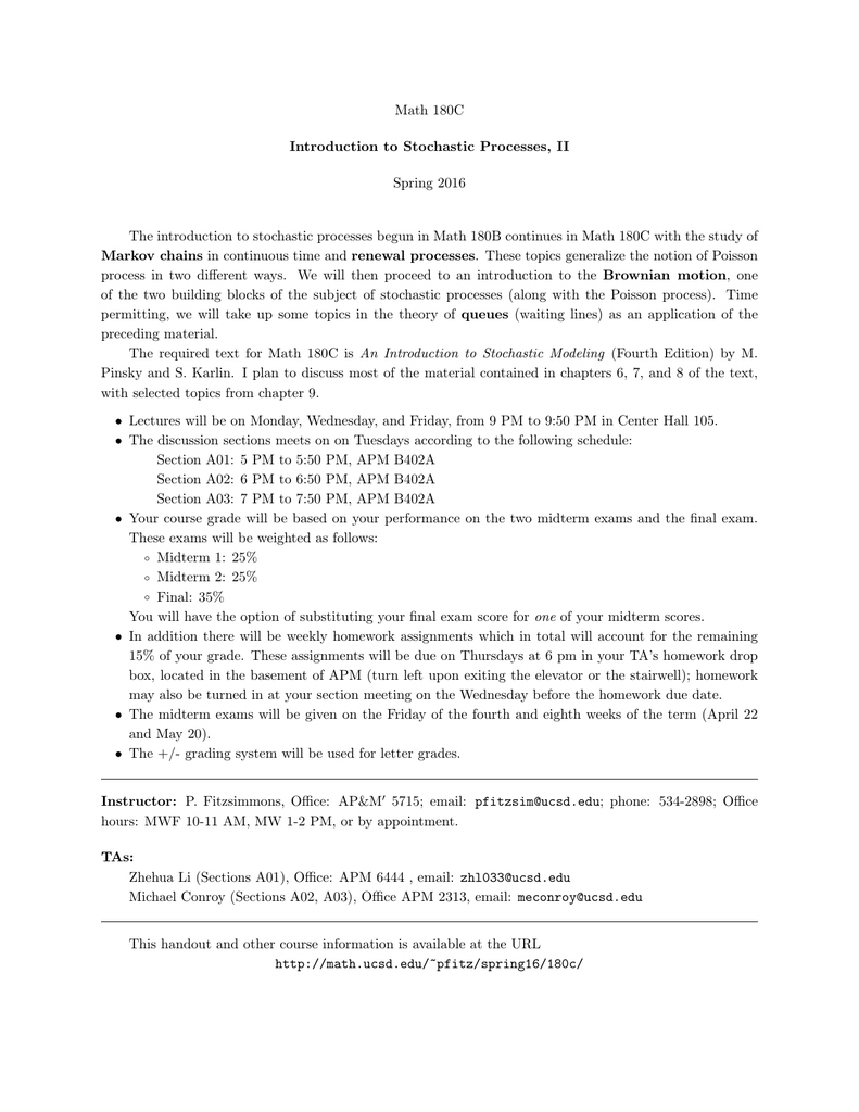 Math 180C Introduction to Stochastic Processes II Spring 2016 The