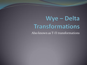 Wye – Delta Transformations