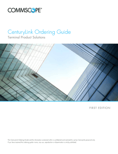 CenturyLink Ordering Guide - Terminal Product