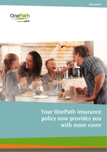 Your OnePath insurance policy now provides you with more cover