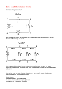 Series, parallel circuits.