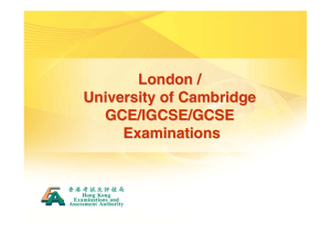 London / University of Cambridge GCE/IGCSE/GCSE Examinations