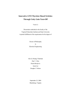 Innovative GTO Thyristor Based Switches Through Unity Gain Turn-Off