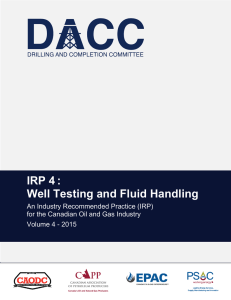 IRP 4 Well Testing and Fluid Handling