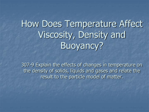 How Does Temperature Affect Viscosity, Density and Buoyancy?