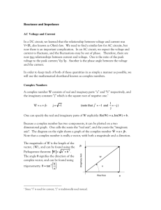 Reactance and Impedance In a DC circuit, we learned that the