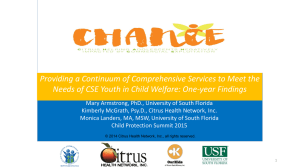 Providing a Continuum of Comprehensive Services to Meet the