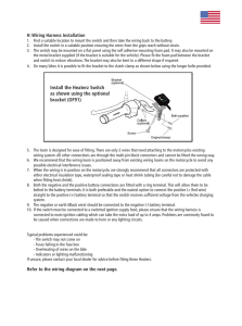 H: Wiring Harness Installation Refer to the wiring diagram on the
