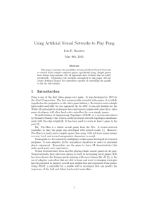 Using Artificial Neural Networks to Play Pong