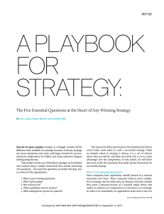 A PLAYBOOK FOR STRATEGY: The Five Essential Questions at the
