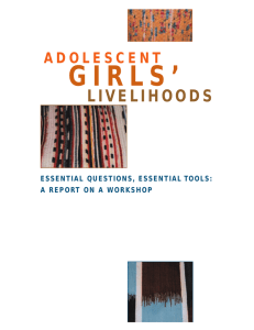 Adolescent Girls` Livelihoods: Essential Questions, Essential Tools