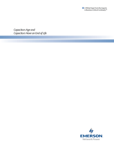 Capacitors Age and Capacitors Have an End of Life
