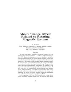 About Strange Effects Related to Rotating Magnetic Systems