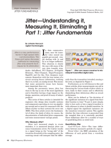 Jitter—Understanding it, Measuring It, Eliminating It Part 1: Jitter