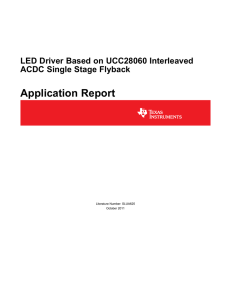 LED Driver Based on UCC28060 Interleaved ACDC Single Stage