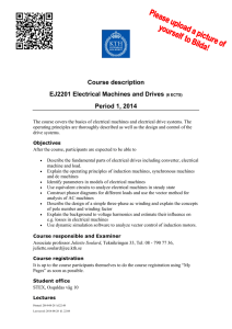 Course description EJ2201 Electrical Machines and Drives