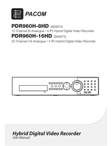 Hybrid Digital Video Recorder