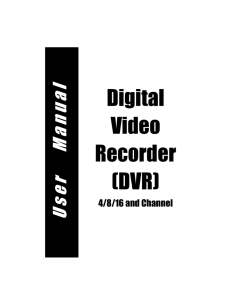 Digital Video Recorder (DVR)