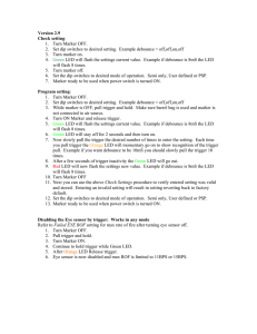 Version 2.9 Check setting: 1. Turn Marker OFF. 2. Set dip switches to