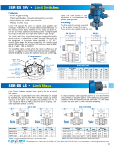 SERIES SW • Limit Switches SERIES LS • Limit Stops