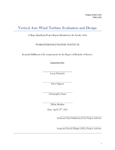 Vertical Axis Wind Turbine Evaluation and Design