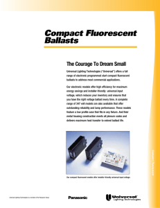 Compact Fluorescent Ballasts - Universal Lighting Technologies