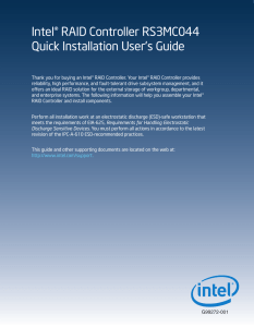 Intel® RAID Controller RS3MC044 Quick Installation User`s Guide