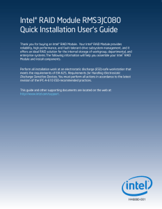 Intel® RAID Module RMS3JC080 Quick Installation User`s Guide