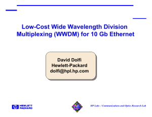 Low-Cost Wide Wavelength Division Multiplexing (WWDM) for 10