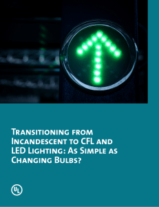 Transitioning from Incandescent to CFL and LED Lighting