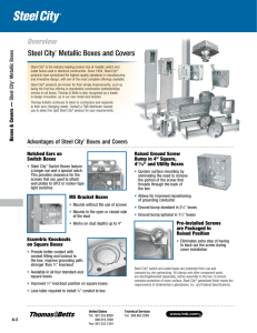 Overview Steel City® Metallic Boxes and Covers