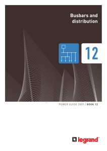 Busbars and distribution