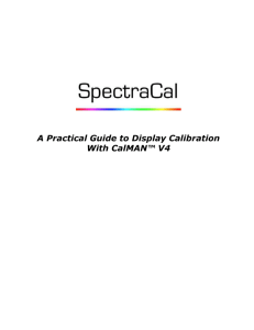 A Practical Guide to Display Calibration With CalMAN