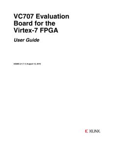 VC707 Evaluation Board for the Virtex-7 FPGA User Guide