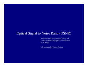Optical Signal to Noise Ratio \(OSNR\)