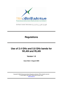 Regulations Use of 2.4 GHz and 5.8 GHz bands for WLAN and RLAN