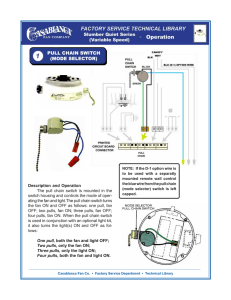 Description and Operation The pull chain switch is mounted in the