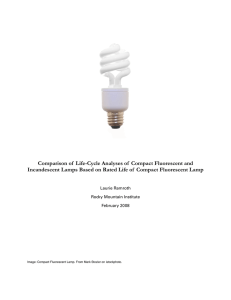 Comparison of Life-Cycle Analyses of Compact Fluorescent