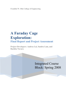 A Faraday Cage Exploration:
