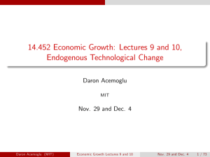 Lectures 9 and 10, Endogenous Technological