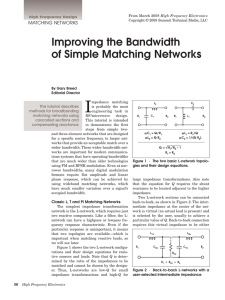 Improving the Bandwidth of Simple Matching Networks